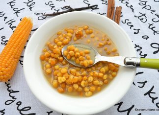 Boabe de porumb fierte sau fiertură din porumb uscat – desertul copilăriei Boabe de porumb fierte sau fiertură din porumb uscat - desertul copilăriei reteta savori urbane