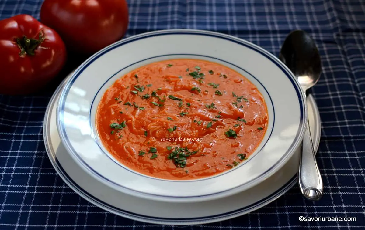 Supă de roșii cu tăiței (fidea) sau găluște - supă din roșii proaspete sau conservate reteta savori urbane