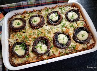 Budincă de legume cu cașcaval și ciuperci umplute – la cuptor Budincă cu cartofi și alte legume, cașcaval și ciuperci umplute - la cuptor reteta savori urbane